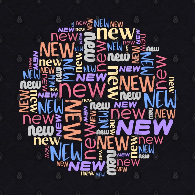 Word collage: NEW (multiple colors) by Ofeefee